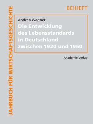 cover image of Die Entwicklung des Lebensstandards in Deutschland zwischen 1920 und 1960